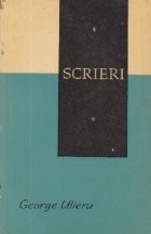 Scrieri, Volumul I - George Ulieru foto