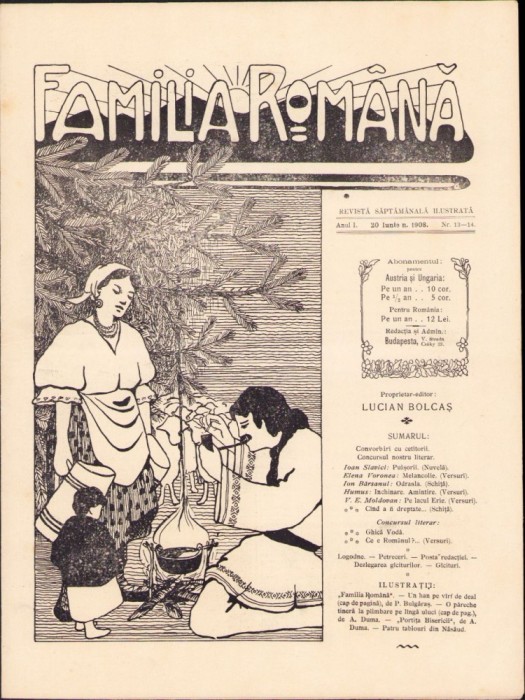 Z104 Familia rom&acirc;nă, numărul 13-14, anul 1, 1908, Budapesta, proprietar-editor Lucian Bolcaș