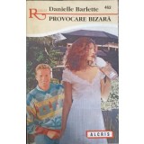 PROVOCARE BIZARA-DANIELLE BARLETTE-242790
