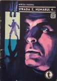 Strada Z, Numarul 4... - Mircea Radina, 1967, Clubul Temerarilor, Roman, Editura Tineretului, Carte beletristica