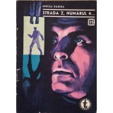STRADA Z, NUMARUL 4...-MIRCEA RADINA-149024