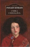 Chira Chiralina - Panait Istrati