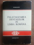 Palatalizarea dentalelor in limba romana- Victor Iancu