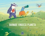 Cumpara ieftin Barnabe Vindeca Planeta, Gilles Bizouerne - Editura DPH