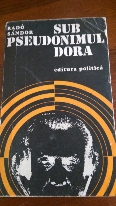 Sub pseudonimul Dora Rado Sandor 1974