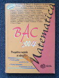 BACALAUREAT 2004 MATEMATICA - Andrica, Baluna