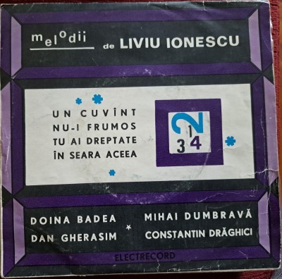 DISC VINIL Liviu Ionescu - Melodii De Liviu Ionescu (7&amp;quot;, Mono)-Electrecord-45-EDC 10.002 foto