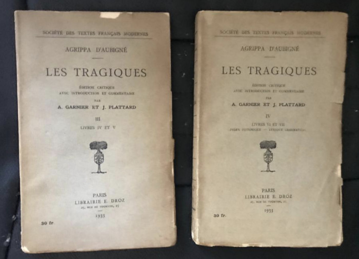 Les tragiques vol. 3-4 / Agrippa d&#039;Aubign&eacute; ed. critica