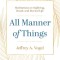 All Manner of Things: Meditations on Suffering, Death, and Eternal Life