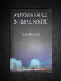 ADAM MICHAELIS - ANATOMIA RAULUI IN TIMPUL NOSTRU