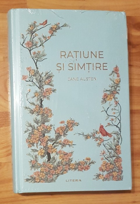 Ratiune si simtire de Jane Austen. Editura Litera, Colectia Romane nemuritoare