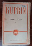 Myh 711s - Kuprin - Opere alese - 2 Volume - ed 1964