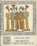 Constantin Nonea - Moartea carturarului, 1967