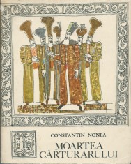 Constantin Nonea - Moartea carturarului foto