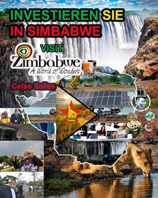 INVESTIEREN SIE IN SIMBABWE - Visit Zimbabwe - Celso Salles: Investieren Sie in die Afrika-Sammlung foto