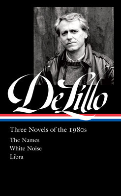 Don Delillo: Three Novels of the 1980s (Loa #363) foto