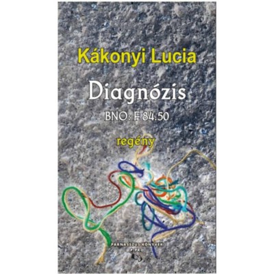 Diagn&amp;oacute;zis - K&amp;aacute;konyi Lucia foto
