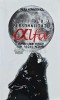 Ghidul personalitatii alfa - 2013 - Pera Novacovici (AG173)