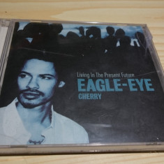 [CDA] Eagle-Eye Cherry - Living in the Present Future - cd audio - SIGILAT