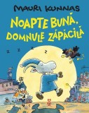 Noapte bună, domnule Zăpăcilă - Paperback brosat - Mauri Kunnas - Pandora M