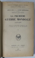 LA PREMIERE GUERRE MONDIALE ( 1914 -1918 ) par LIEUT . - COL. C. A COURT REPINGTON , 1922 foto