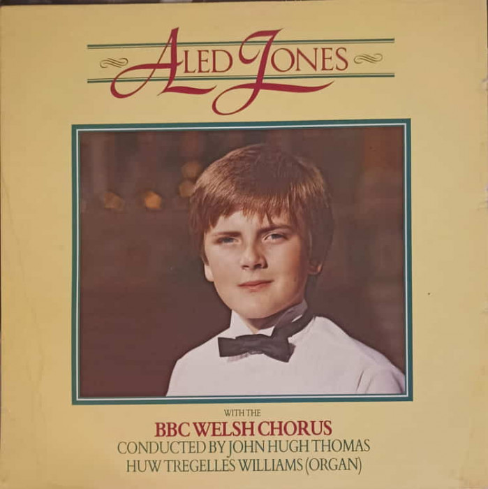 Disc vinil, LP. ALED JONES-Aled Jones, The BBC Welsh Chorus Conducted By John Hugh Thomas, Huw Tregelles William