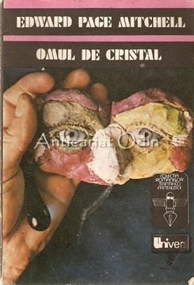 Omul De Cristal - Edward Page Mitchell foto