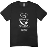 Tricou Unisex , zCel Mai Bun Bucatar, , Personalizat cu Numele Tau