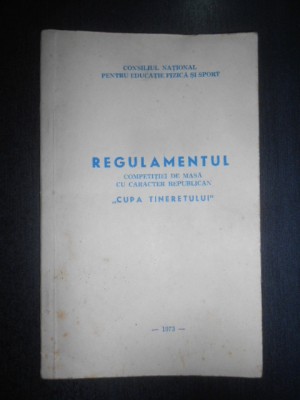 Regulamentul competitiei de masa cu caracter republican. Cupa tineretului (1973) foto