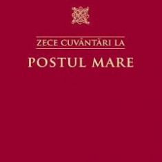 Zece cuvantari la postul mare - Sfantul Nectarie de Eghina