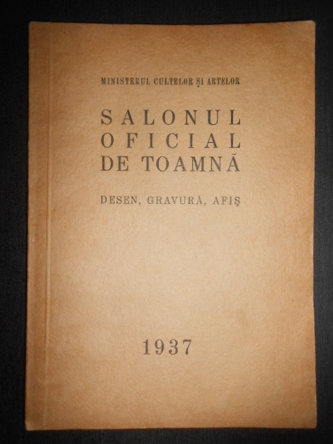 Salonul oficial de Toamna. Desen, Gravura, Afis (1937)