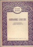 Letopisetul Tarii Moldovei - Grigore Ureche | Editura de Stat 1958 | Clasicii Romani | Literatura Romana Veche