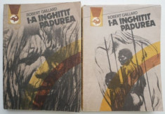 I-a inghitit padurea (2 volume) ? Robert Gaillard foto