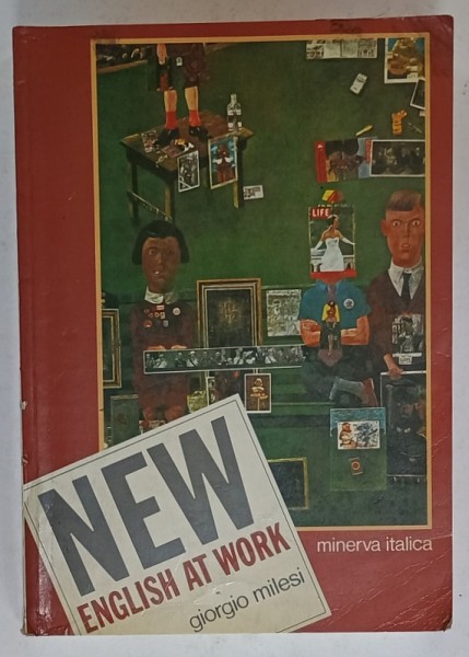 NEW ENGLISH AT WORK di GIORGIO MILESI , TEXT IN ITALIANA SI ENGLEZA , 1989