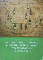 CRESTEREA EFICIENTEI ECONOMICE SI APLICAREA NOULUI MECANISM ECONOMICO-FINANCIAR IN VITICULTURA-IOAN NEAMTU-245508