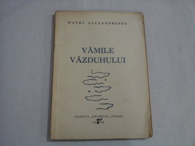 VAMILE VAZDUHULUI - MATEI ALEXANDRESCU foto