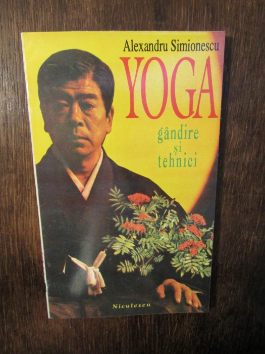 YOGA G&acirc;ndire și tehnici - Alexandru Simionescu