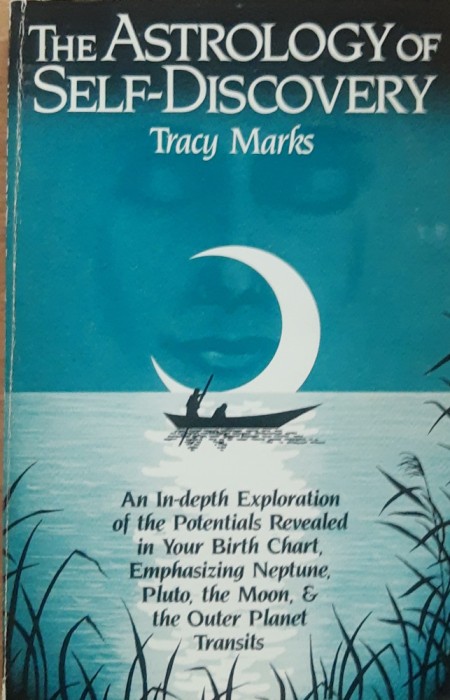 The Astrology Of Self-Discovery - Tracy Marks