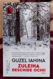 Zuleiha deschide ochii - Guzel Iahina