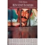 Colin Martin - Bun venit in infern (Editia: 2006)