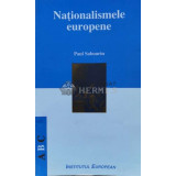 Nationalismele europene - Paul Sabourin