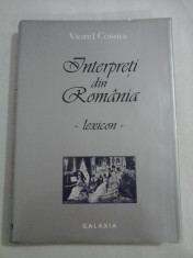 INTERPRETI DIN ROMANIA - LEXICON - VIOREL COSMA - vol.1 A-F foto