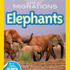 National Geographic Readers: Great Migrations Elephants