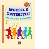 Sportul e distractie. Afla care sport e preferatul tau, Lizuka Educativ