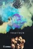 Cumpara ieftin Respiratie - Sun Ganlu - Junimea, 2023, 210 pagini, brosata - Anticariat