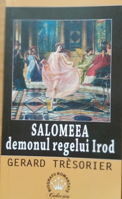 SALOMEEA: DEMONUL REGELUI IROD - GERARD TRESORIER ( 2017) foto