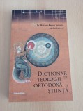 Cumpara ieftin Razvan Andrei Ionescu - Dictionar de teologie ortodoxa si stiinta