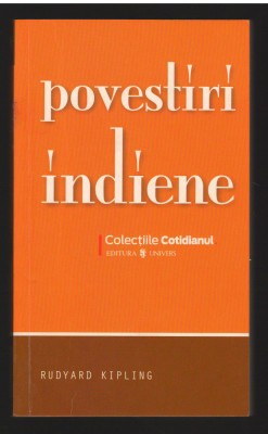 C10192 - POVESTIRI INDIENE - RUDYARD KIPLING foto