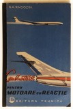 Rara COMBUSTIBILI pentru MOTOARE cu REACTIE &ndash; N.A, Rogozin 152 pag Traducere din limba Rusa 1962 Editura Tehnica Aviatie Aeronautica Stare utilizata