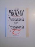 TRANSILVANIA SI IAR TRANSILVANIA de DAVID PRODAN , 2002